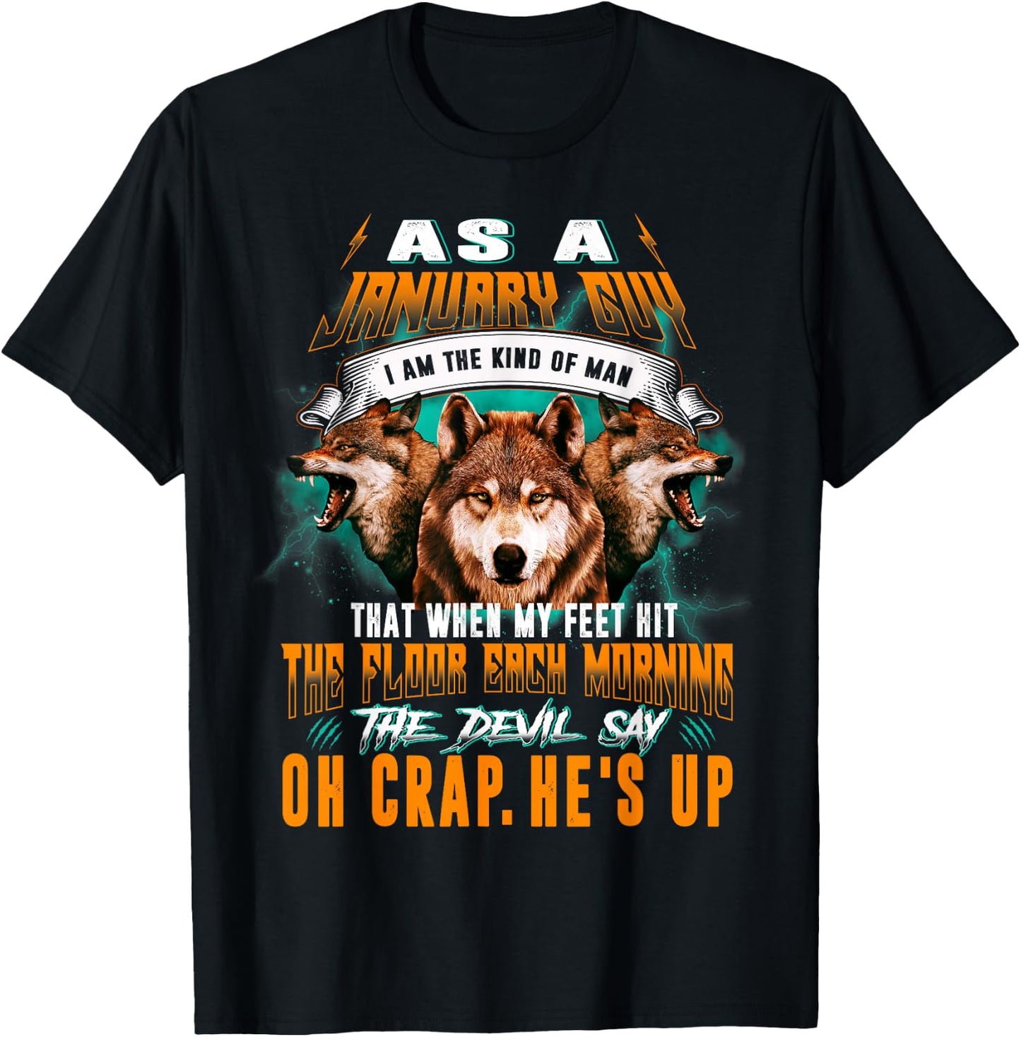 Born In January Birthday Guy Funny Wolf Lover T-Shirt - T-Shirt | Black