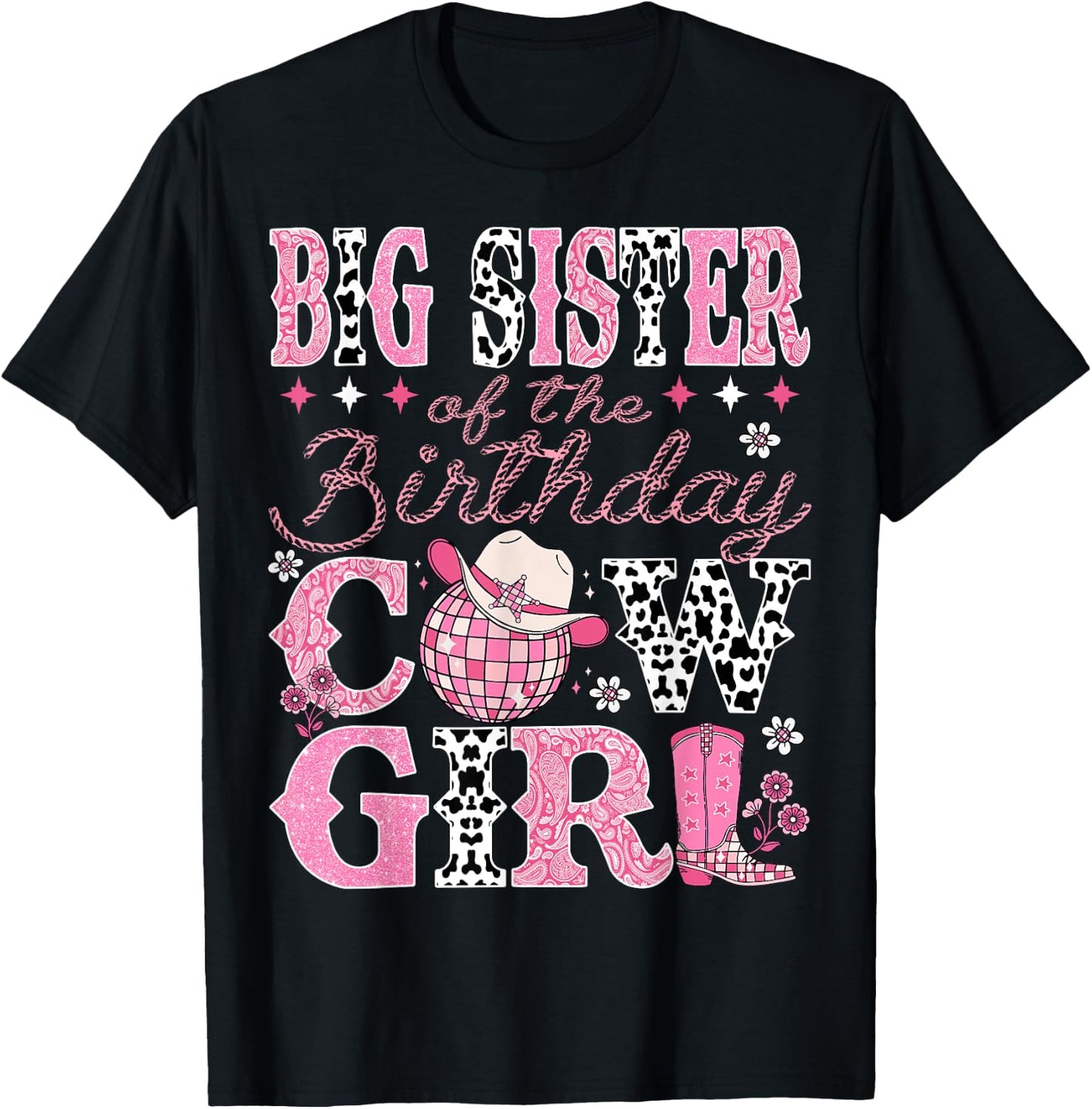 Big Sister Of The Birthday CowGirl Rodeo Big Sister Birthday T-Shirt - T-Shirt | Black