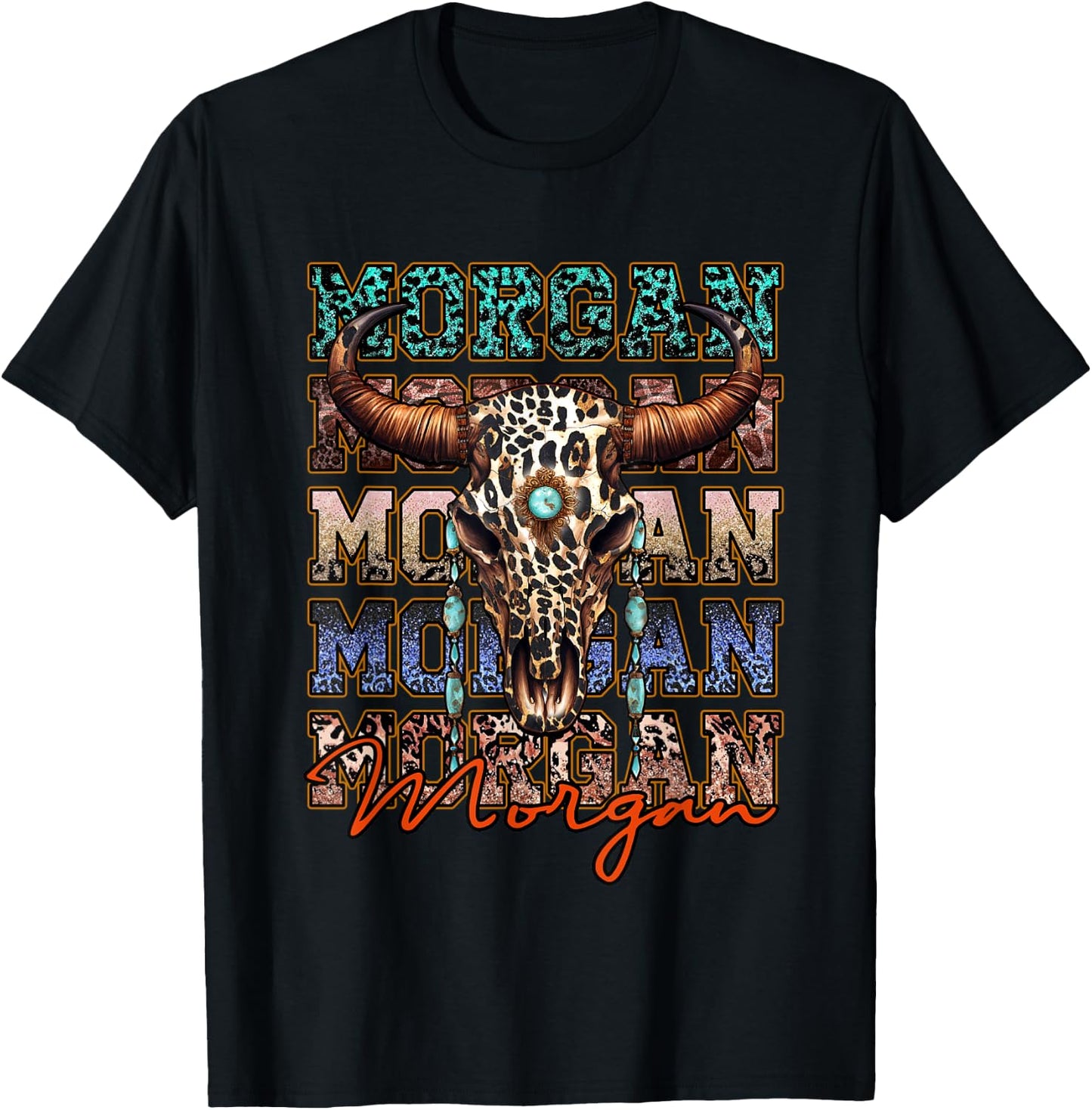 Morgan First Name Longhorn Southern Funny Apparel T-Shirt - T-Shirt | Black