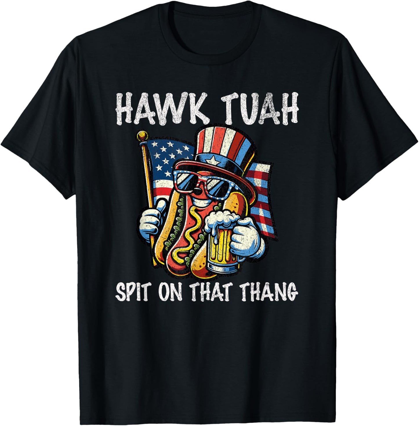 Hawk Tush Spit on that Thang Viral 4th Of July Wiener Parody Men T-Shirt - T-Shirt | Black