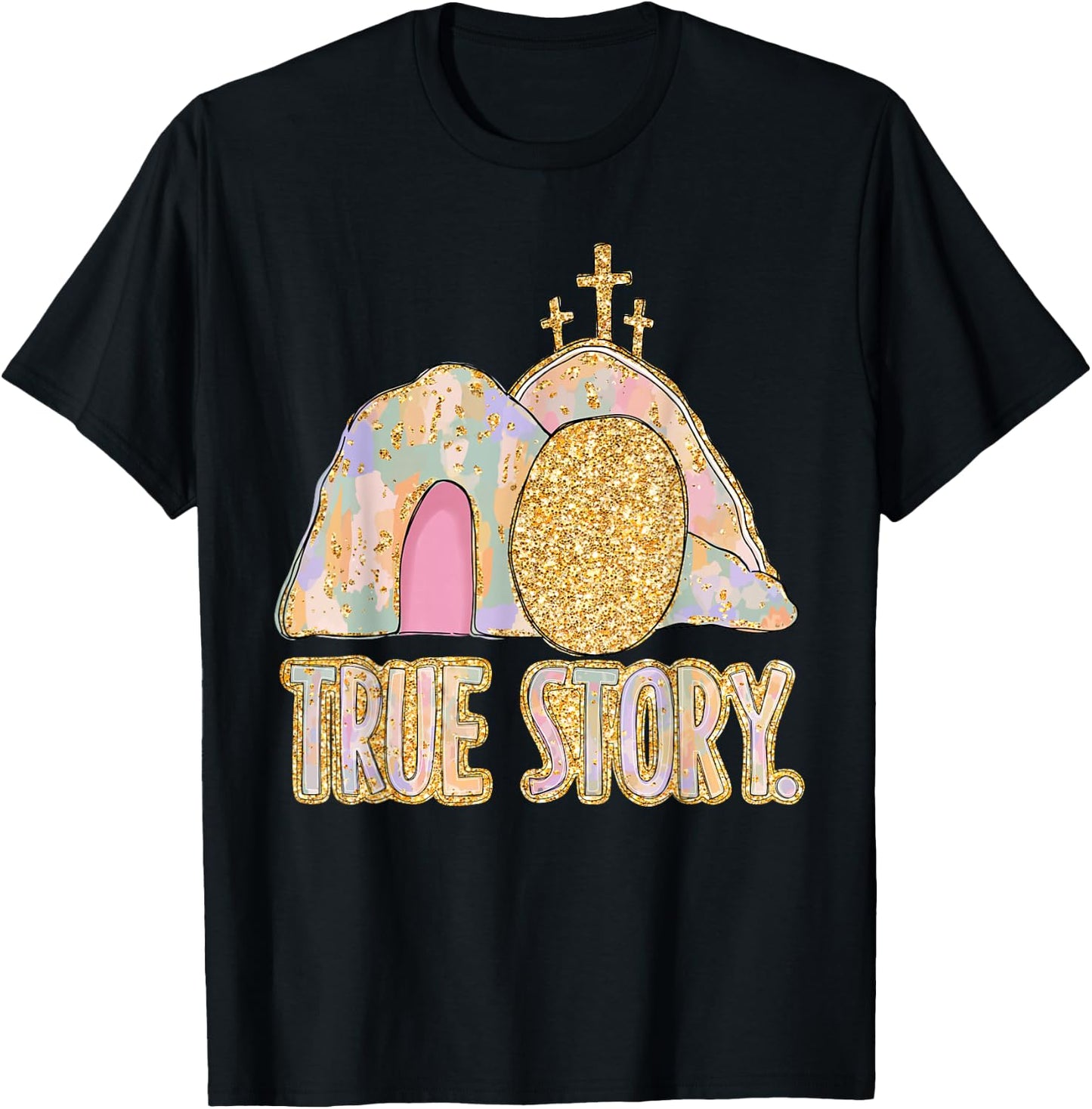 True Story Jesus Christian Cross Happy Easter Men Women Kids T-Shirt - T-Shirt | Black