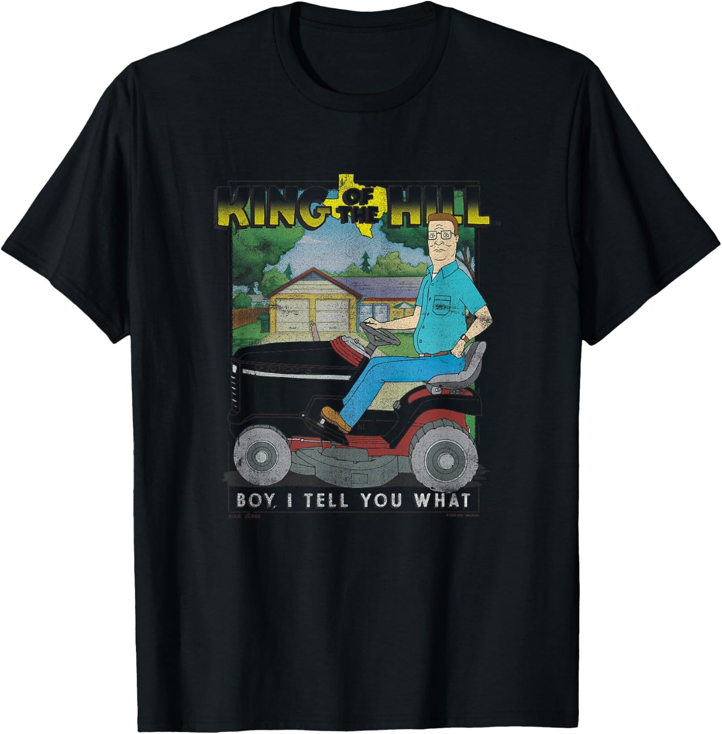 King Of The Hill Hank Hill Lawnmower I'll Tell You What T-Shirt - T-Shirt | Black