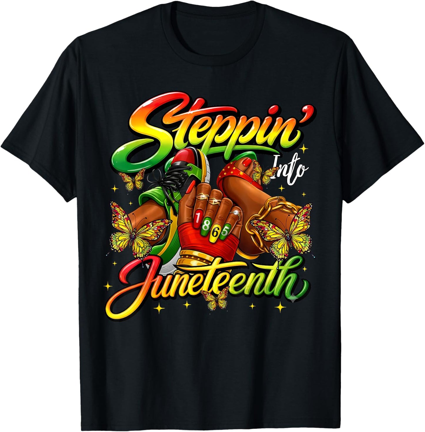Steppin' Into Juneteenth Like My Ancestors Nails Shoes Women T-Shirt - T-Shirt | Black