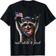 Red White & Feral Funny Patriotic Raccoon Rock 4th of July T-Shirt - T-Shirt | Black