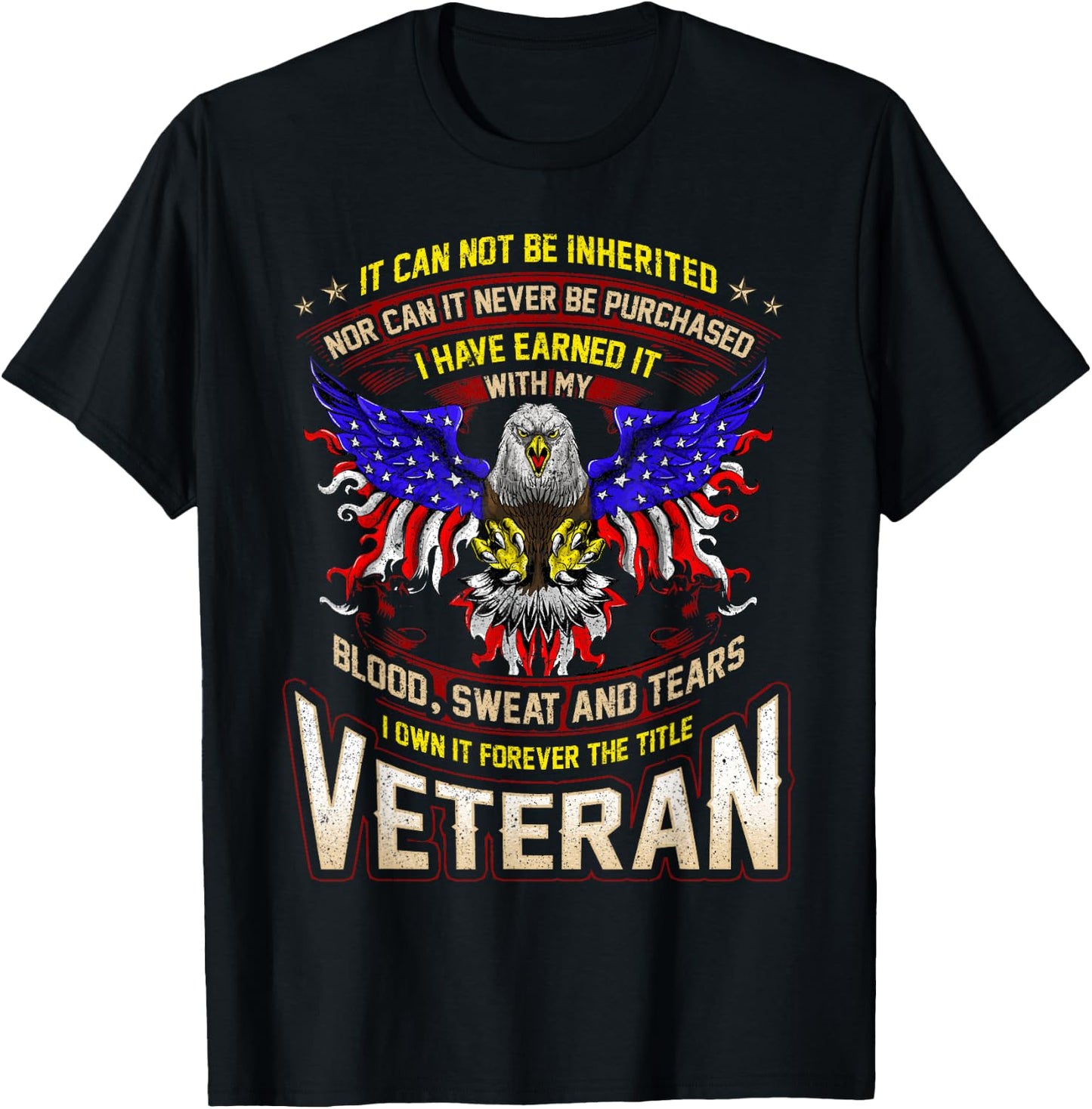 US Veteran Military Earned With Blood Sweat And Tears T-Shirt - T-Shirt | Black