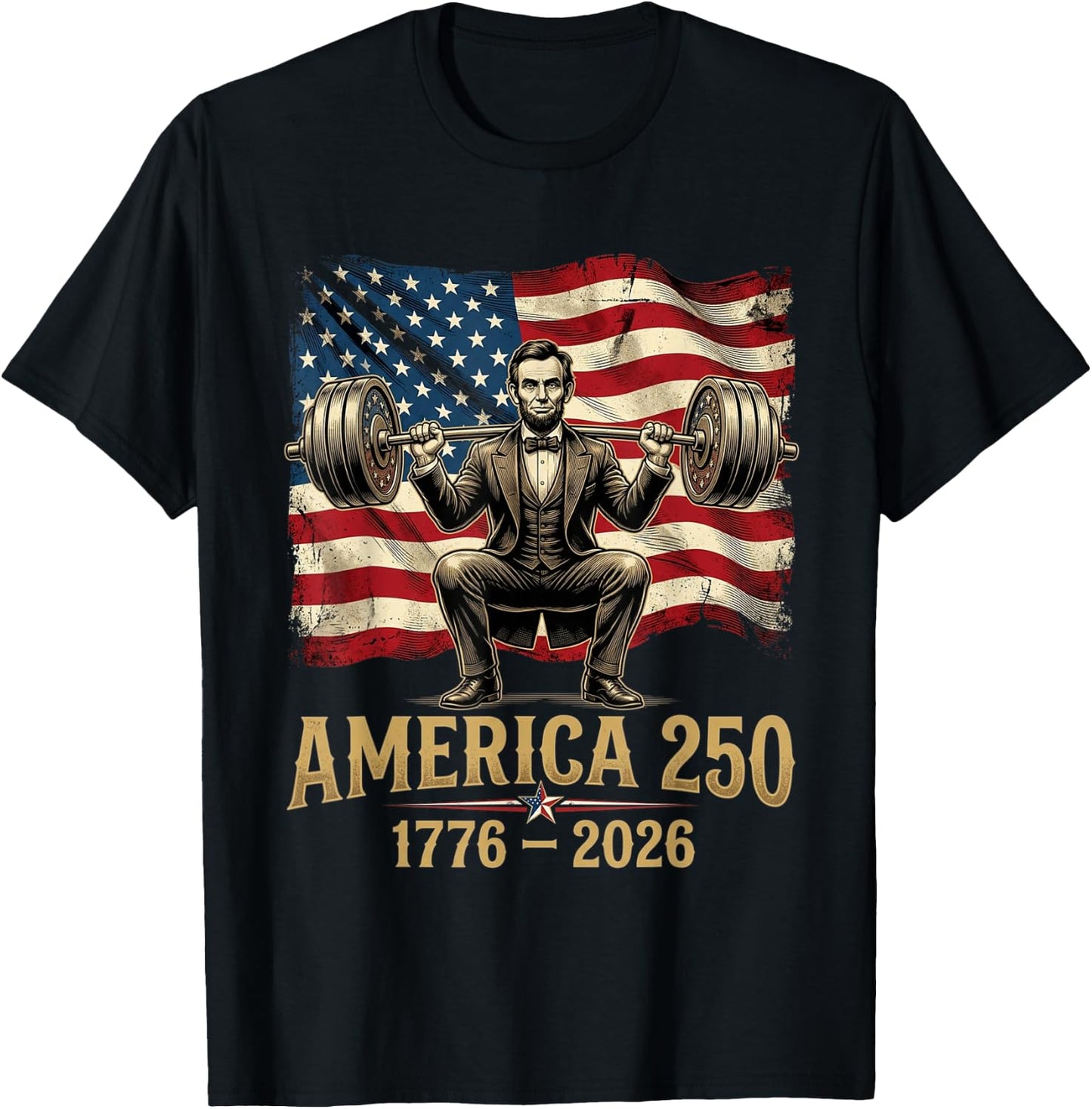 Funny Abraham Lincoln Weightlifting 4th of July Patriotic T-Shirt - T-Shirt | Black