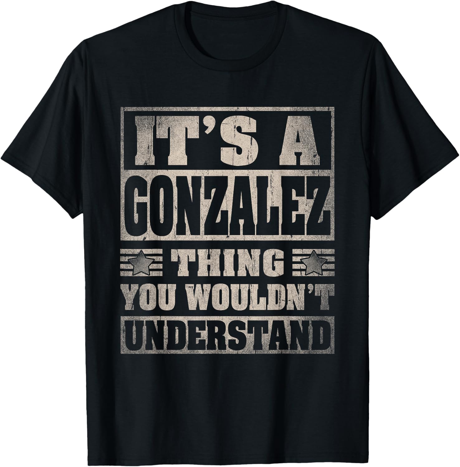 Gonzalez Last Name Shirt It's A Gonzalez Thing T-Shirt - T-Shirt | Black