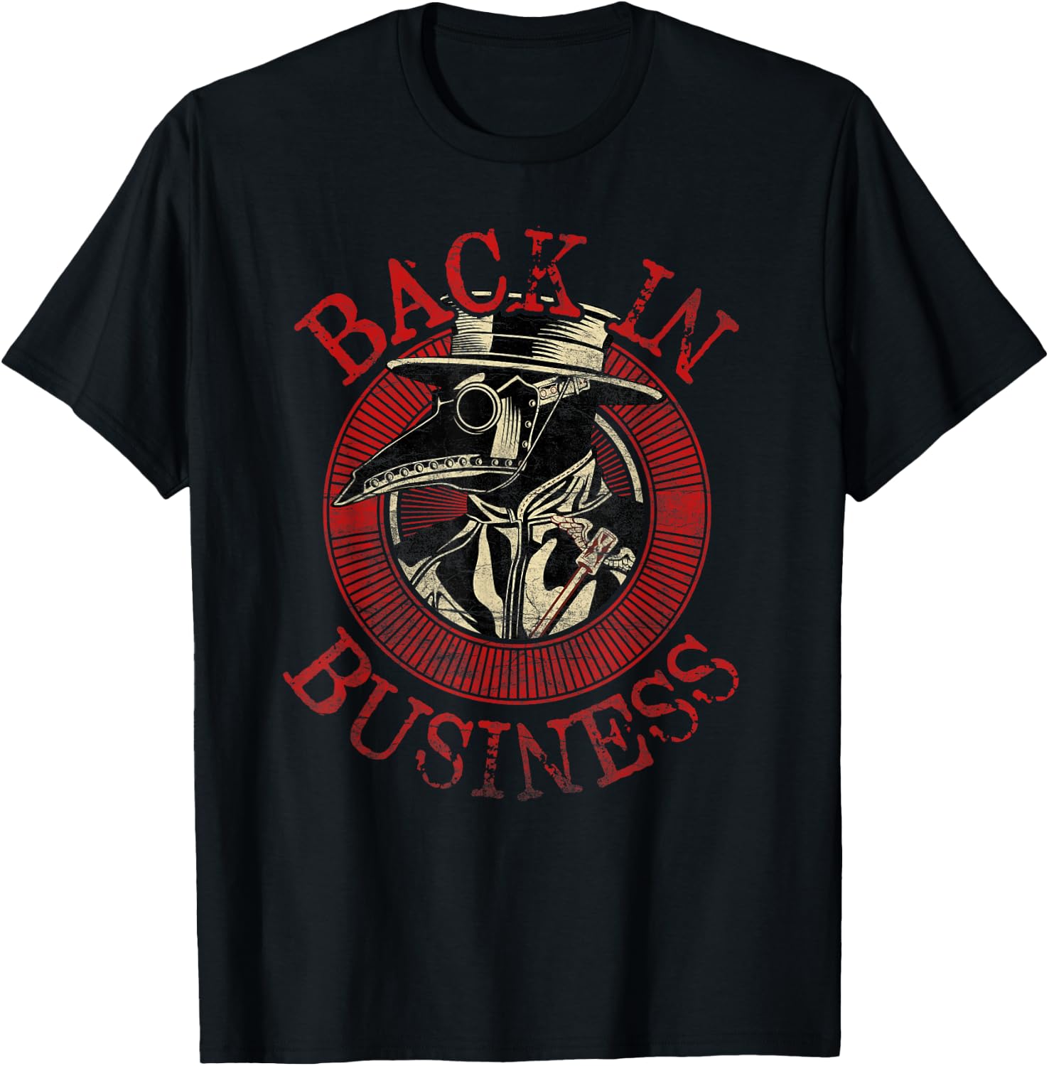 The Plague Doctor is back in Business - Plague Mask T-Shirt - T-Shirt | Black