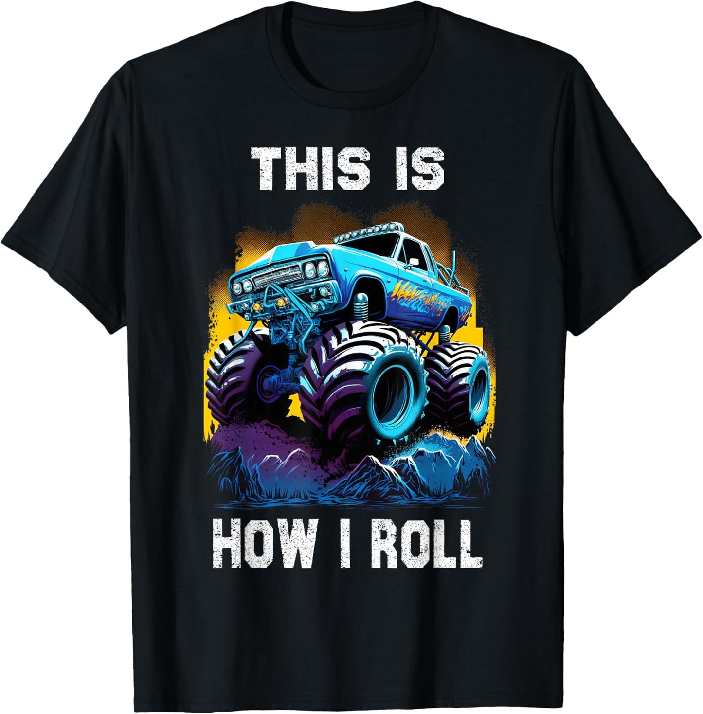 Cool Idea for Monster Truck Lovers & Boys & Women Men Kids T-Shirt - T-Shirt | Black