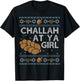 Funny Ugly Hanukkah Sweater Shirt Challah At Ya Girl Set T-Shirt - T-Shirt | Black