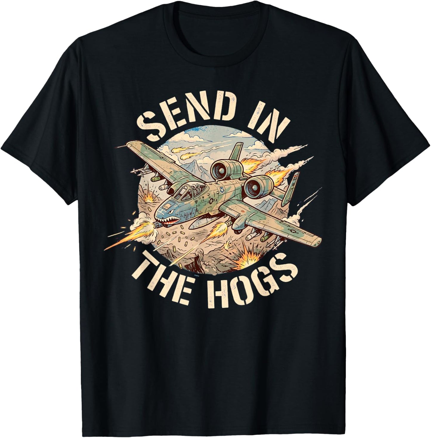 Retro A-10 Warthog Jet Send in The Hogs T-Shirt - T-Shirt | Black
