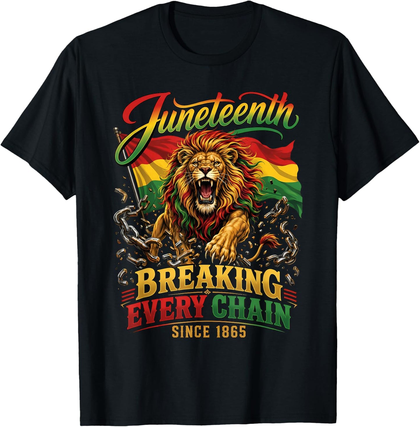 Breaking Every Chain Since 1865 Juneteenth Men Women T-Shirt - T-Shirt | Black