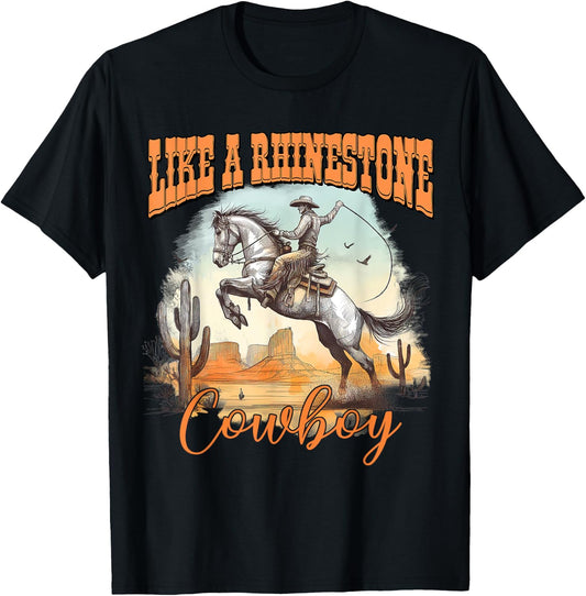 Like A Rhinestone Cowboy Western Country T-Shirt - T-Shirt | Black