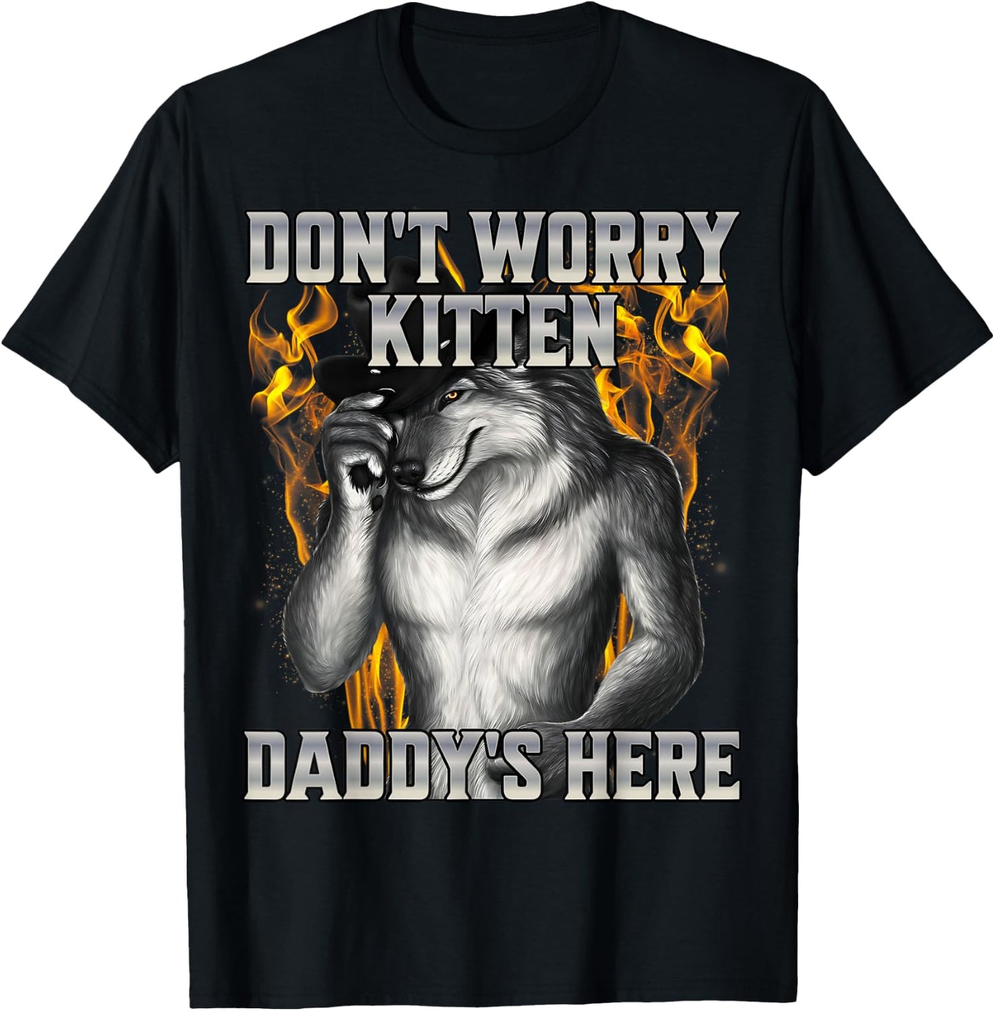 Don't Worry Kitten Daddy's Here T-Shirt - T-Shirt | Black