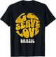 Go Serve Love Brazil Mission Trip Team Service Project T-Shirt - T-Shirt | Black