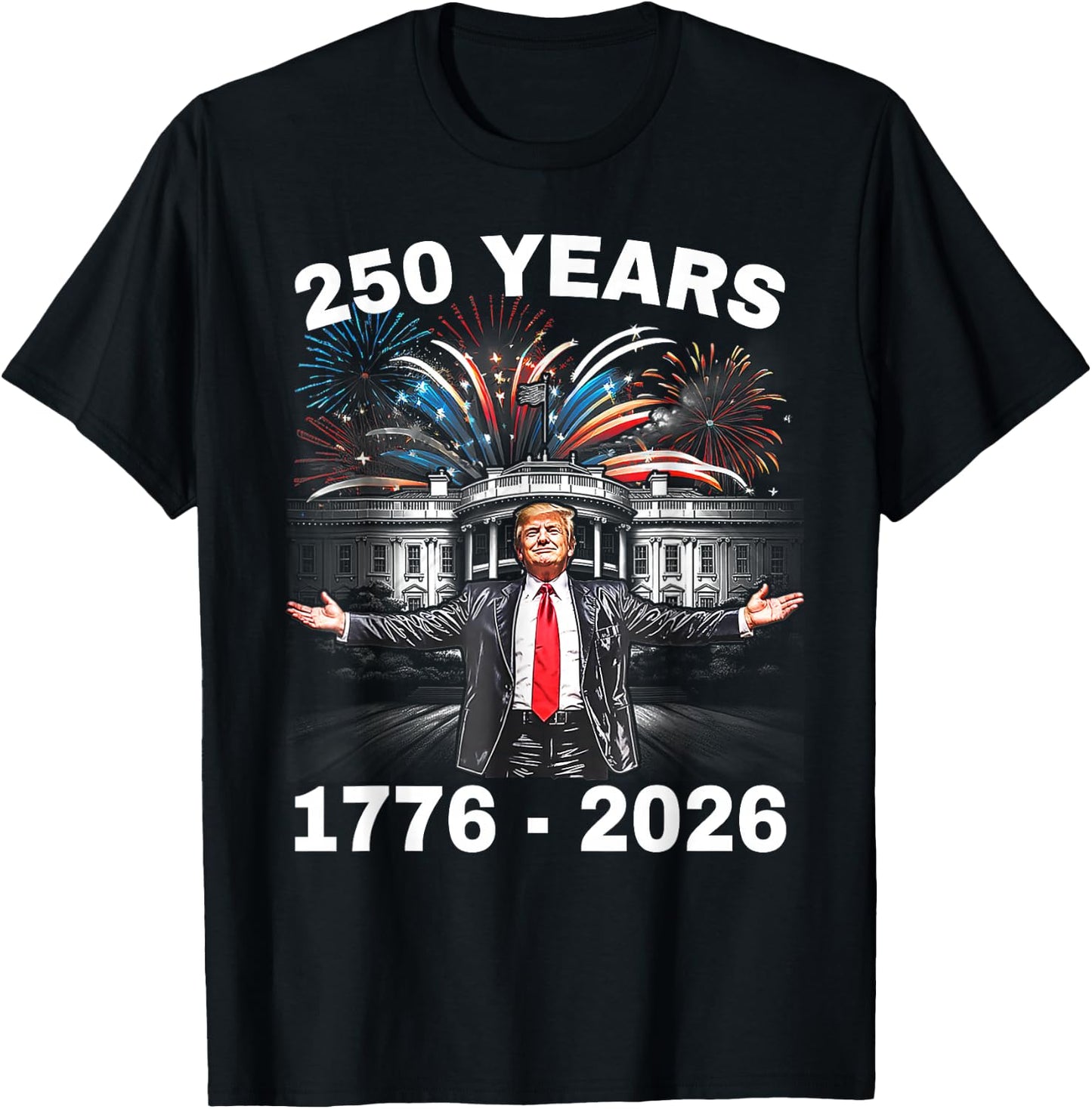 Trump 250th Birthday of America 250 Years 4th of July Trump T-Shirt - T-Shirt | Black