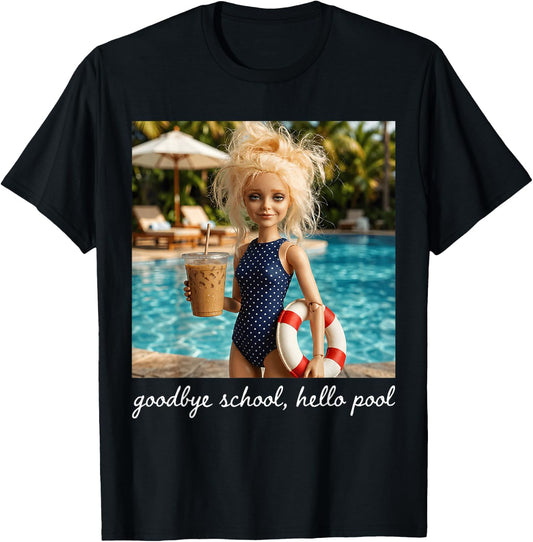 Goodbye School Hello Pool Funny Last Day Summer Teacher Meme T-Shirt - T-Shirt | Black