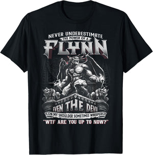 Flynn - Never Underestimate The Power Of A Flynn T-Shirt - T-Shirt | Black