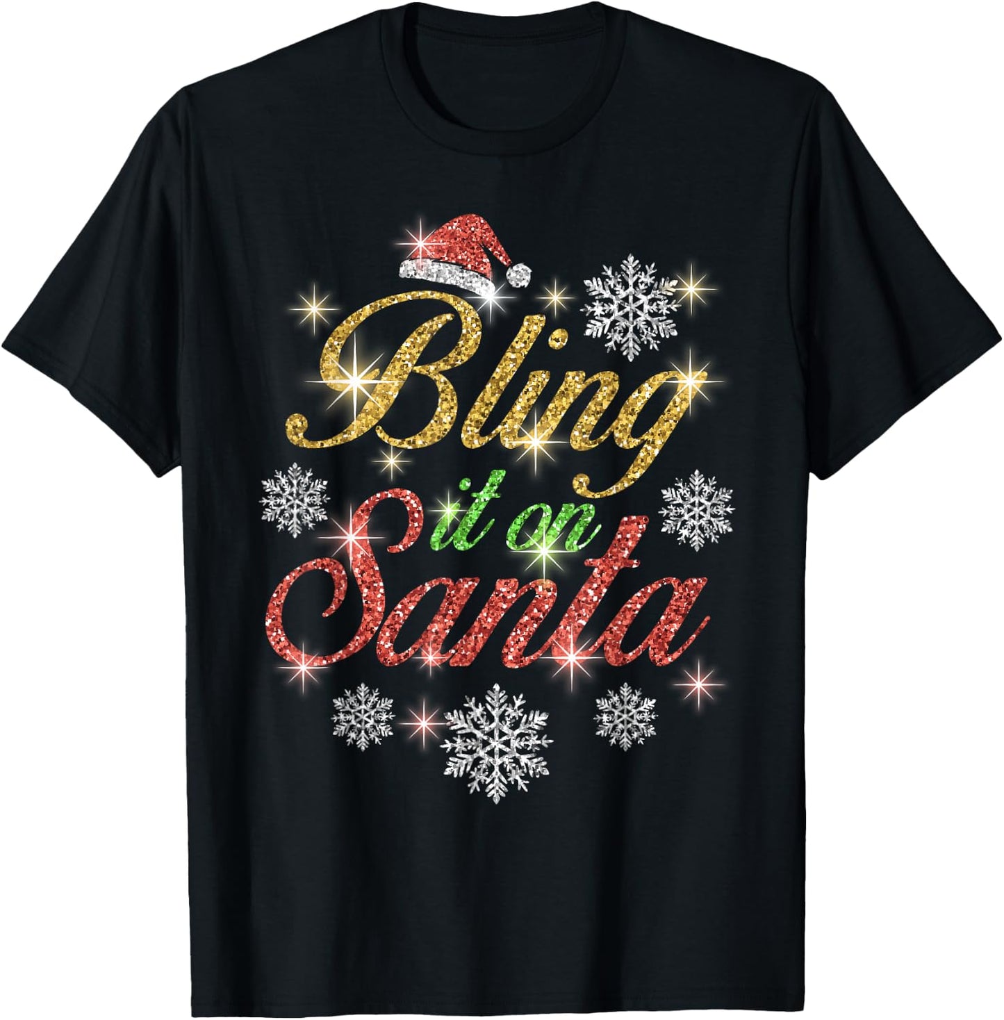 Bling It On Santa T Shirt T-Shirt - T-Shirt | Black