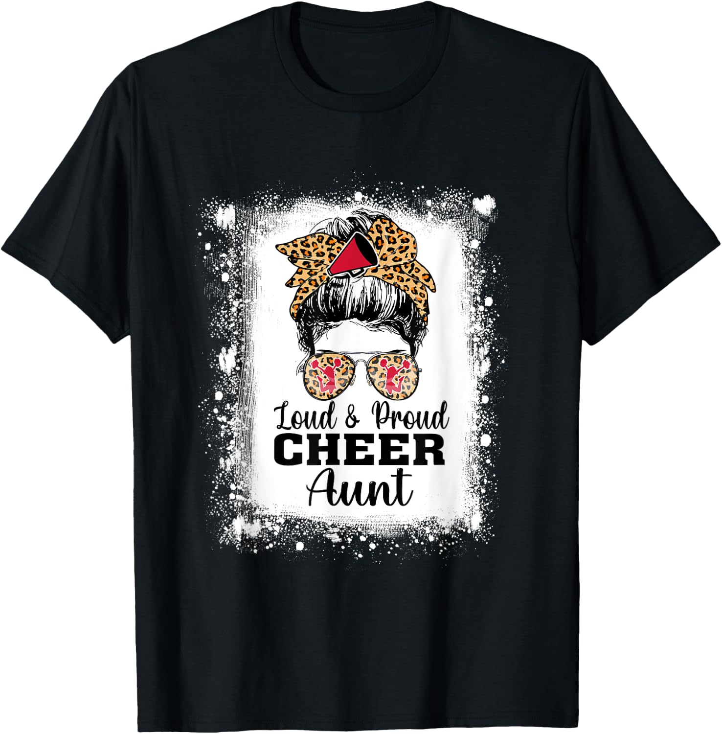 Loud & Proud Cheer Aunt Messy Bun Leopard Bleached T-Shirt - T-Shirt | Black