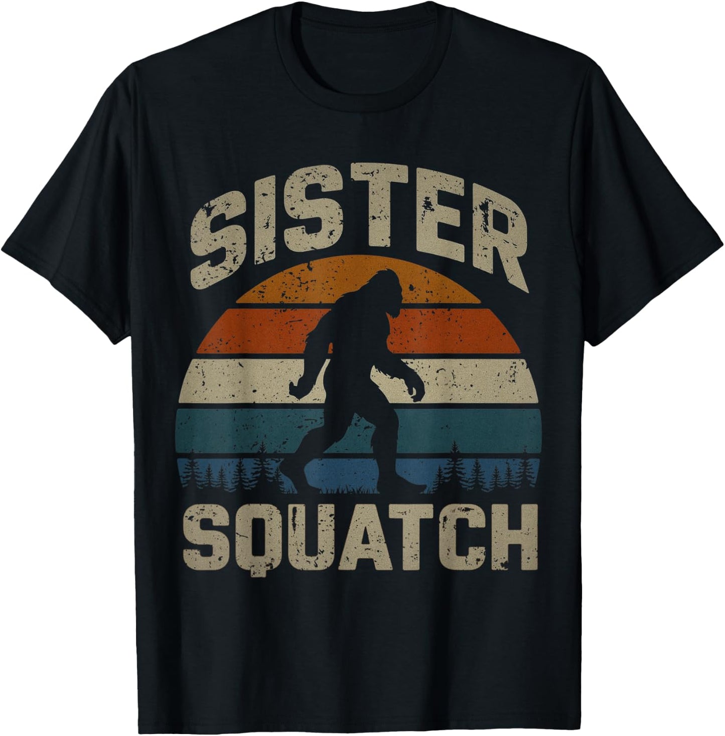 Sister Squatch Bigfoot Sister Sasquatch Yeti Family Matching T-Shirt - T-Shirt | Black
