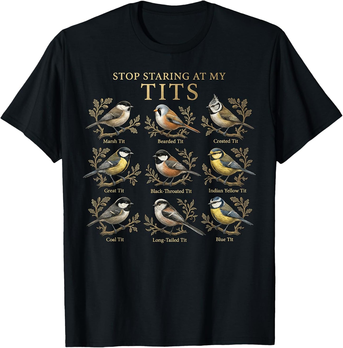 Meme Bird Lover Quote Women Stop Staring At My Tits T-Shirt - T-Shirt | Black
