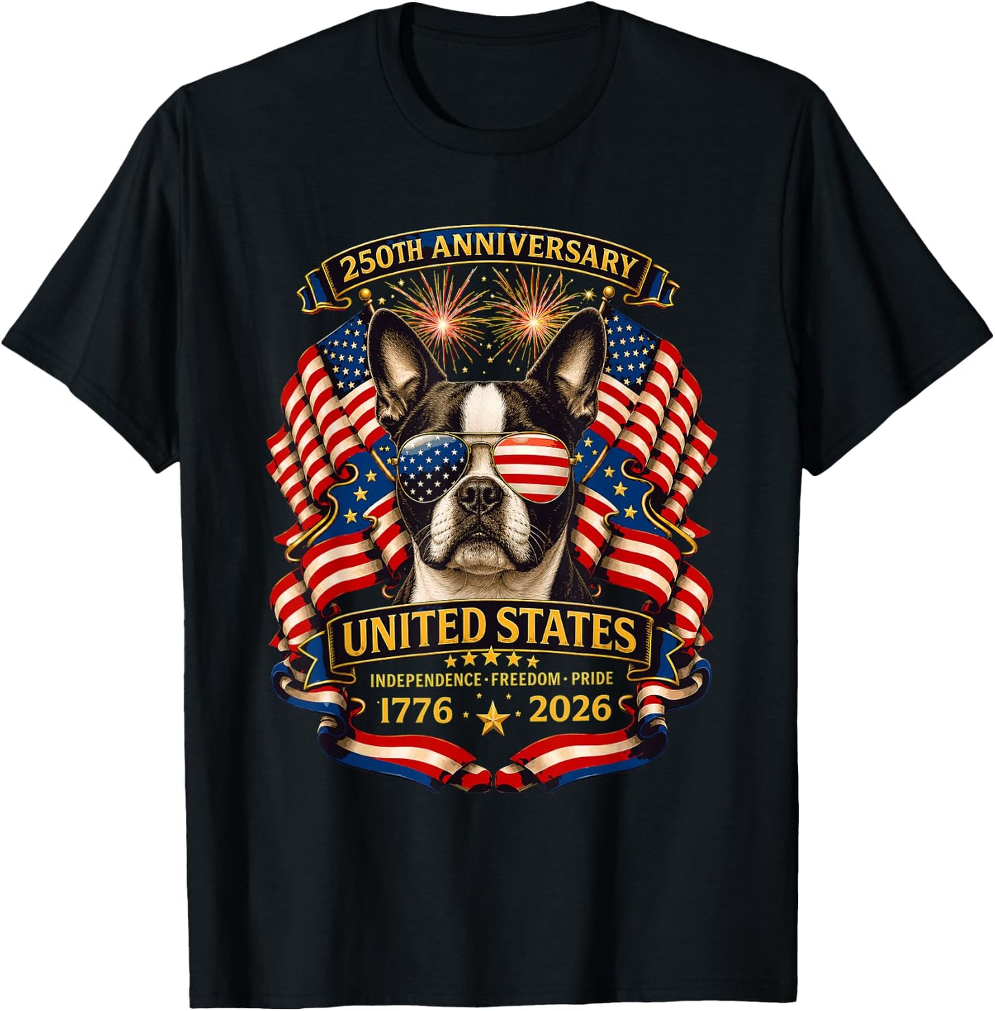 Boston Terriers Dog USA Independence 1776 2026 Patriotic T-Shirt - T-Shirt | Black