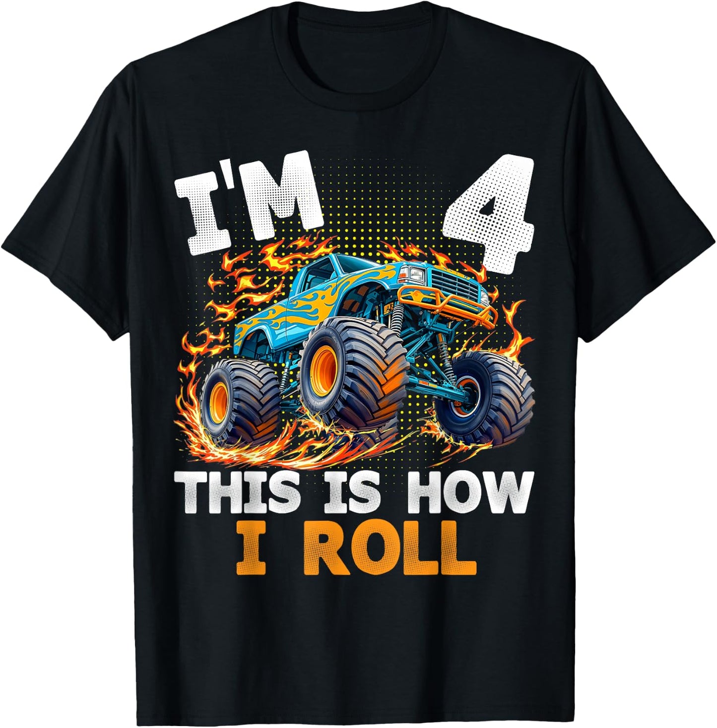 I'm 4 This is How I Roll Monster Truck 4th Birthday Boys T-Shirt - T-Shirt | Black