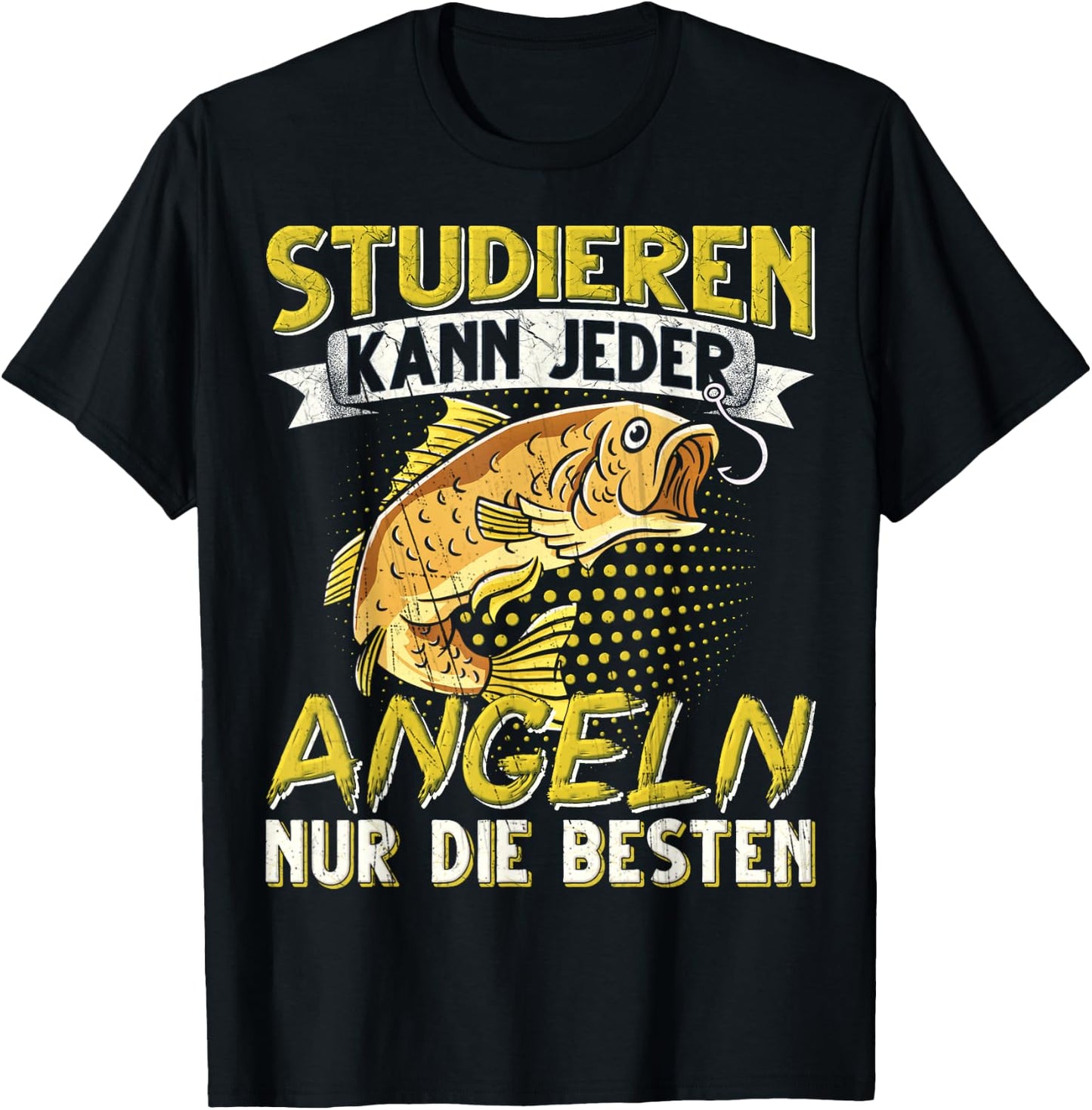 Studier, Just Any Fishing Only The Best Fishing , black, s T-Shirt - T-Shirt | Black