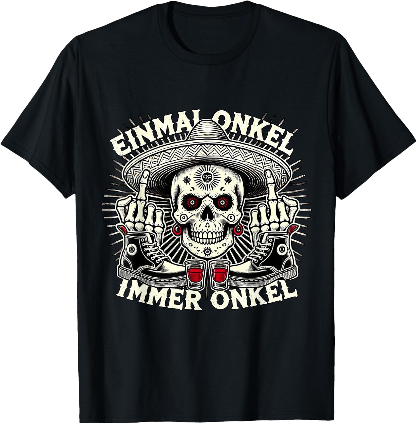 La Familia Los Tioz 2025 with German Text "Einmal Onkel, Immer Onkel T-Shirt - T-Shirt | Black