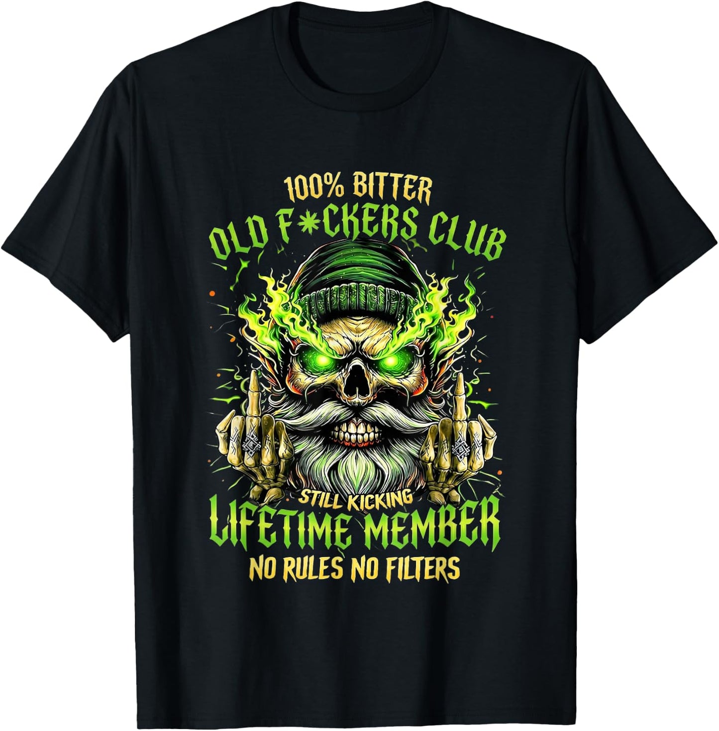 100% Bitter Old Club Still Kicking Lifetime Member Skeleton T-Shirt - T-Shirt | Black