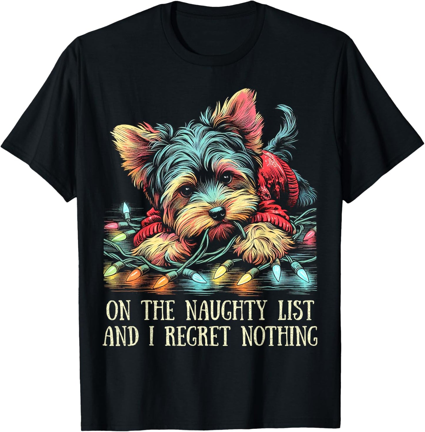 On The Naughty List Cute Yorkshire Terrier Christmas Funny T-Shirt - T-Shirt | Black