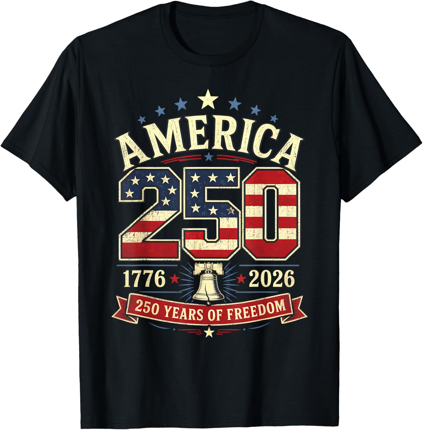America 250 Patriotic Freedom Liberty Bell 1776 2026 T-Shirt - T-Shirt | Black