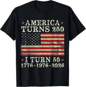 Funny America Turns 250 I Turn 50 1976 50th Birthday T-Shirt - T-Shirt | Black