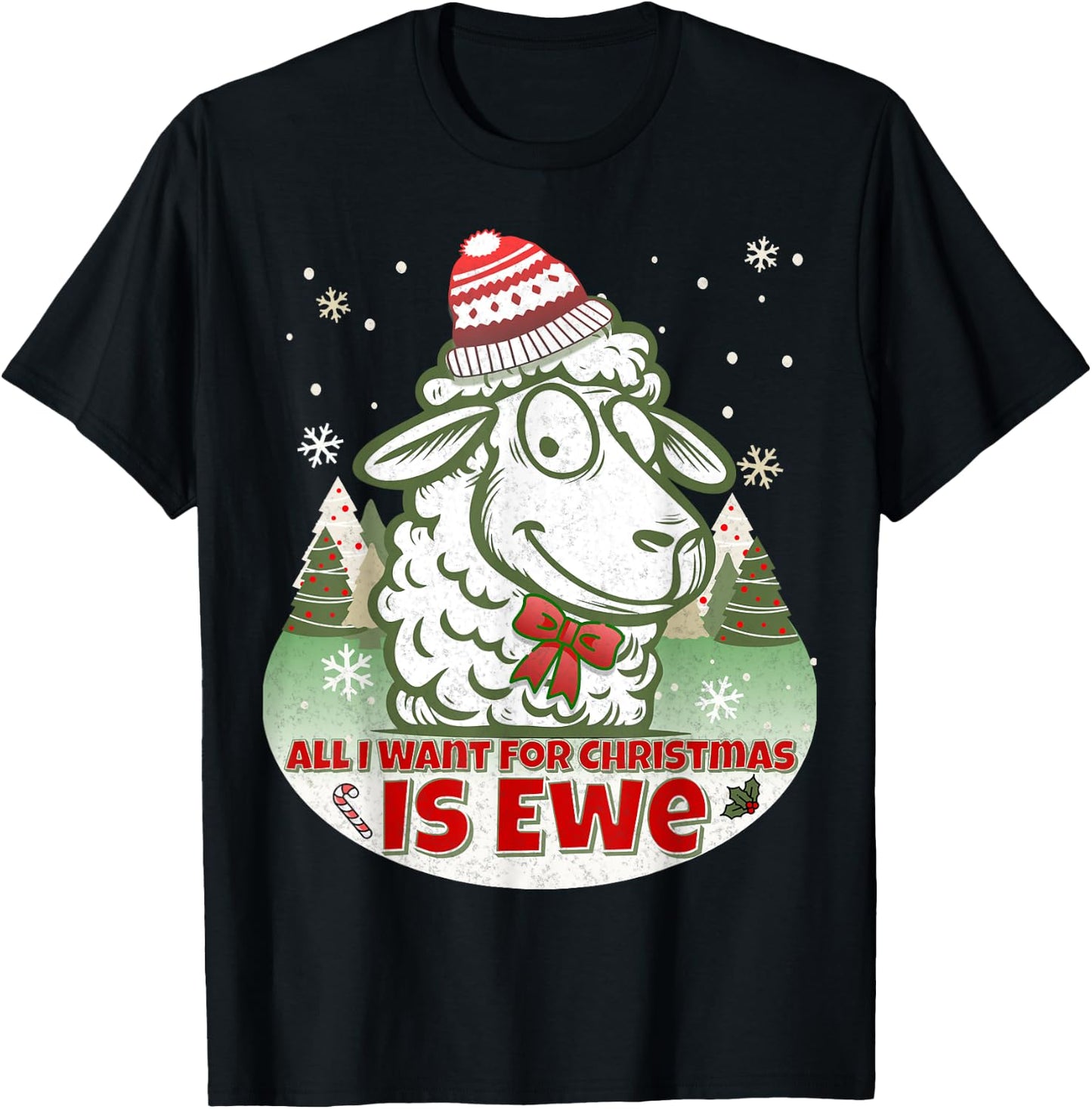 All I want For Christmas is Ewe Fun Wooly Sheep Holiday Pun T-Shirt - T-Shirt | Black