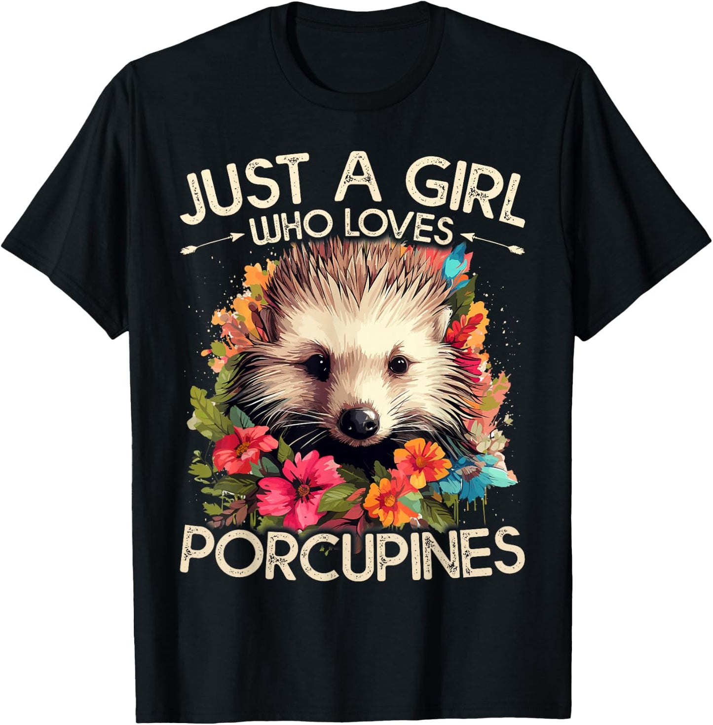Floral Porcupine Just A Girl Who Loves Porcupines T-Shirt - T-Shirt | Black