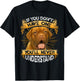If You Don't Have One Dogue De Bordeaux Funny T-Shirt - T-Shirt | Black