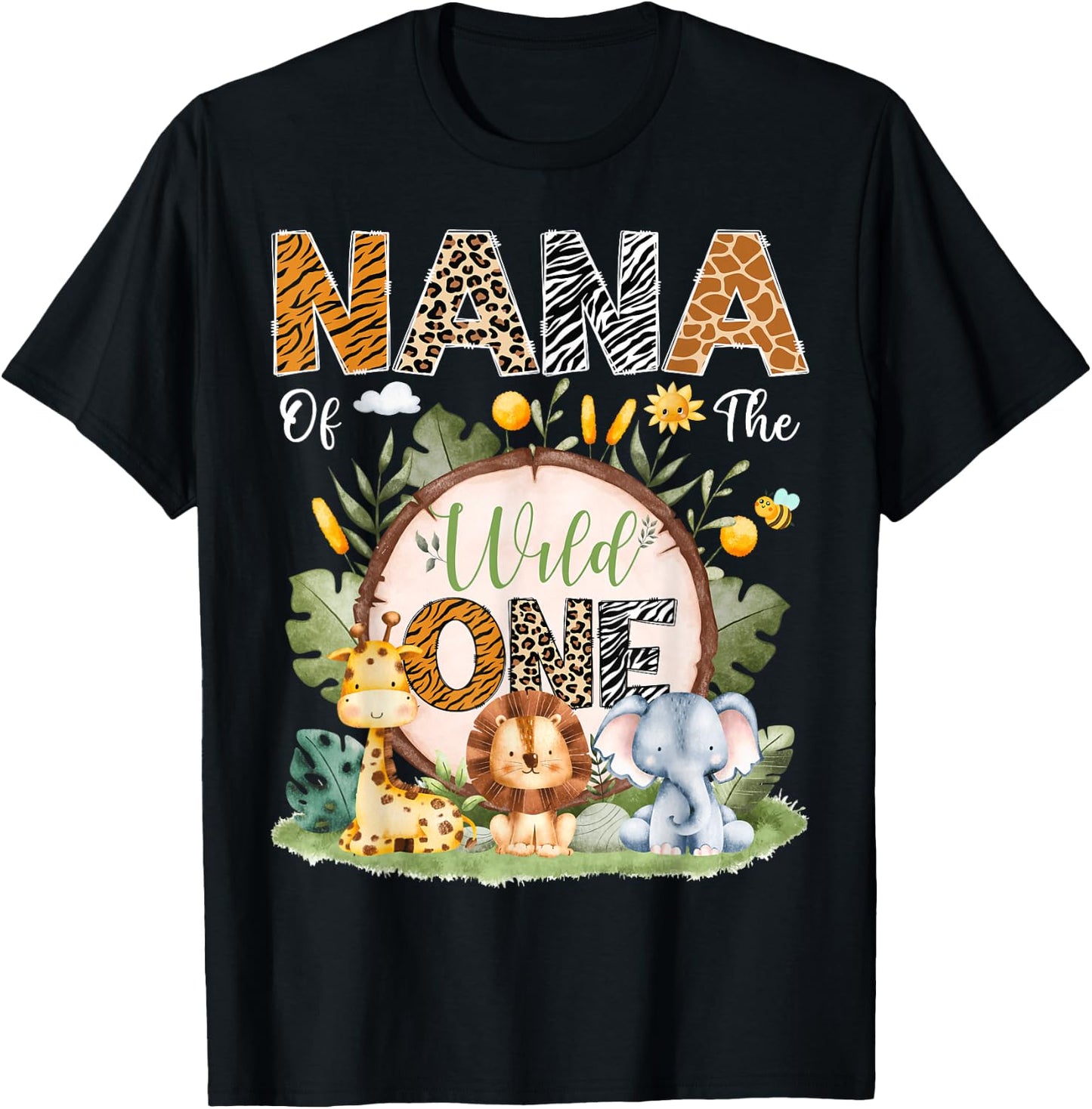 Nana Of The Wild One 1St Bday Safari Jungle Animals T-Shirt - T-Shirt | Black