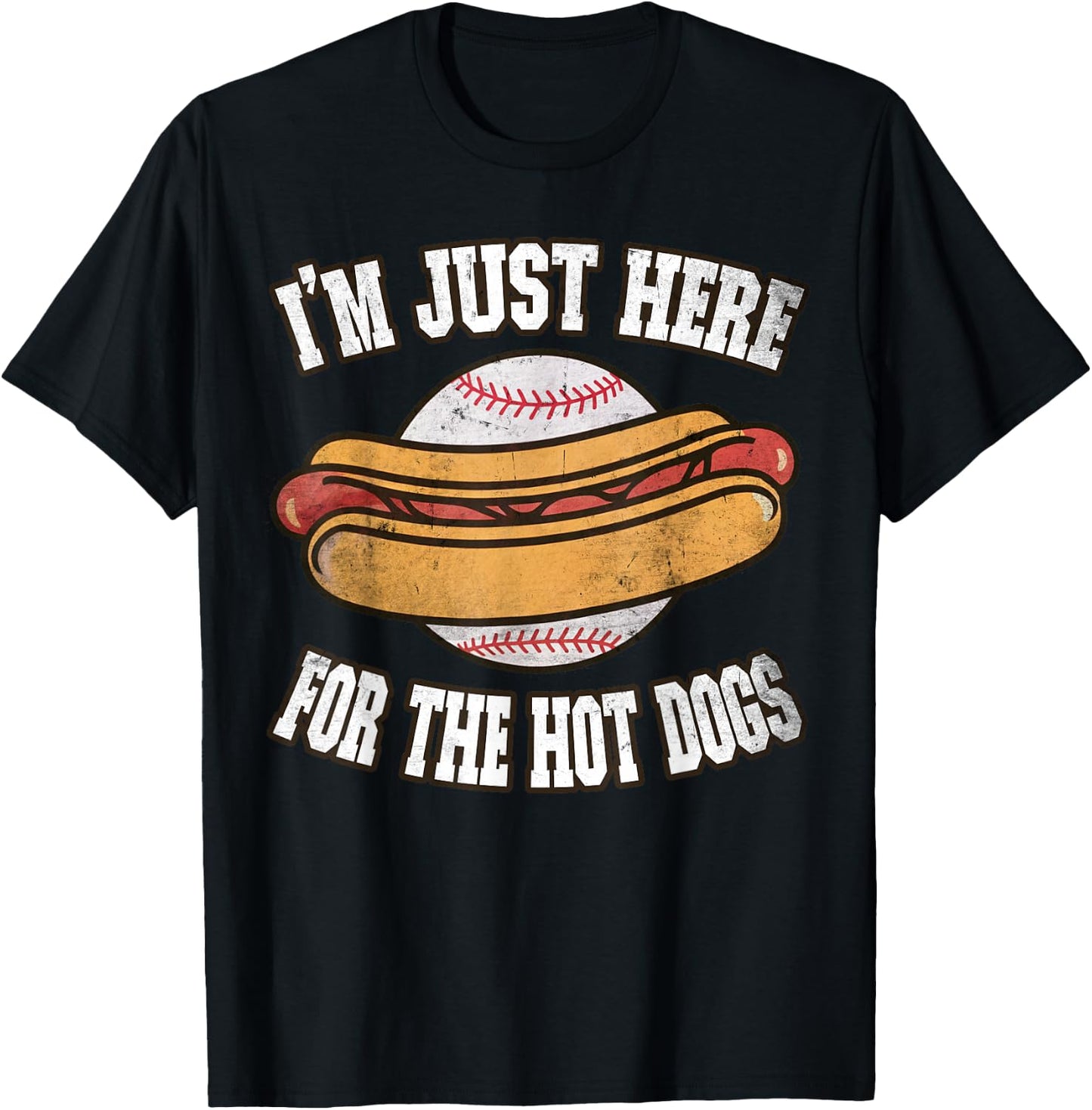 I'm just here for The Hot Dogs Ballpark Playing Baseball T-Shirt - T-Shirt | Black