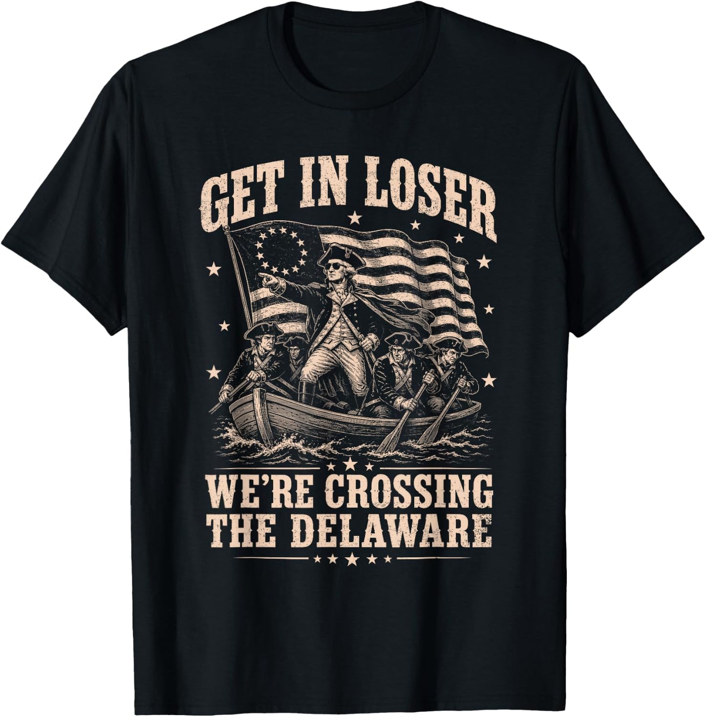 Funny 4th of July Loser, Crossing The Delaware Patriotic Men T-Shirt - T-Shirt | Black