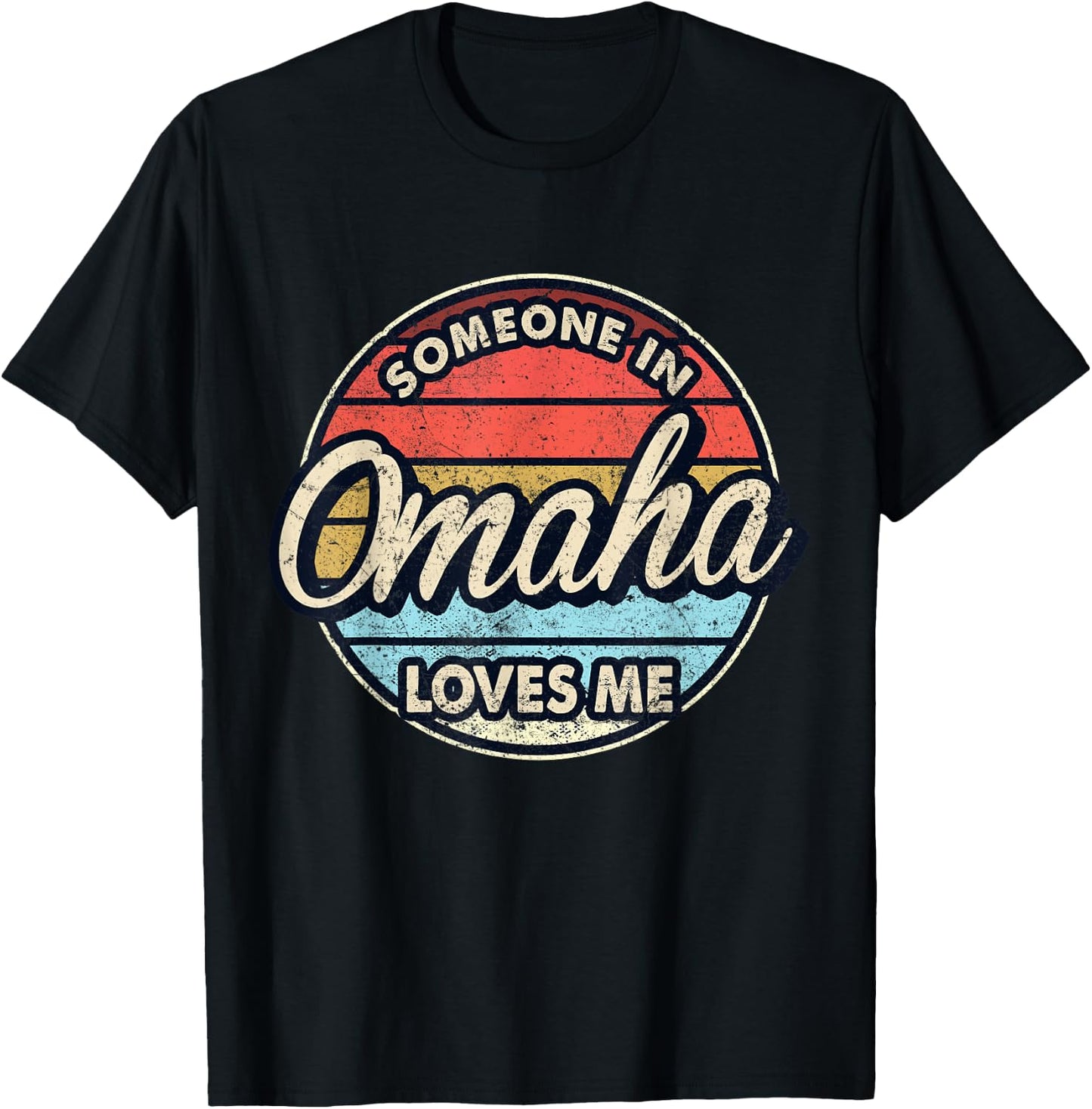 Someone In Omaha Loves Me City US USA T-Shirt - T-Shirt | Black