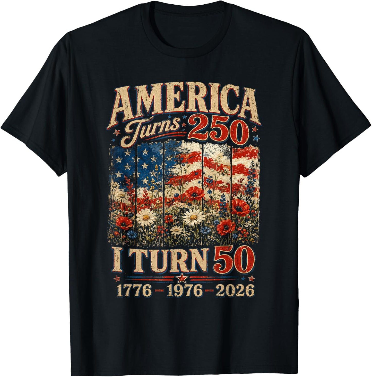 Retro Funny America Turns 250 I Turn 50 1976 50th Birthday T-Shirt - T-Shirt | Black