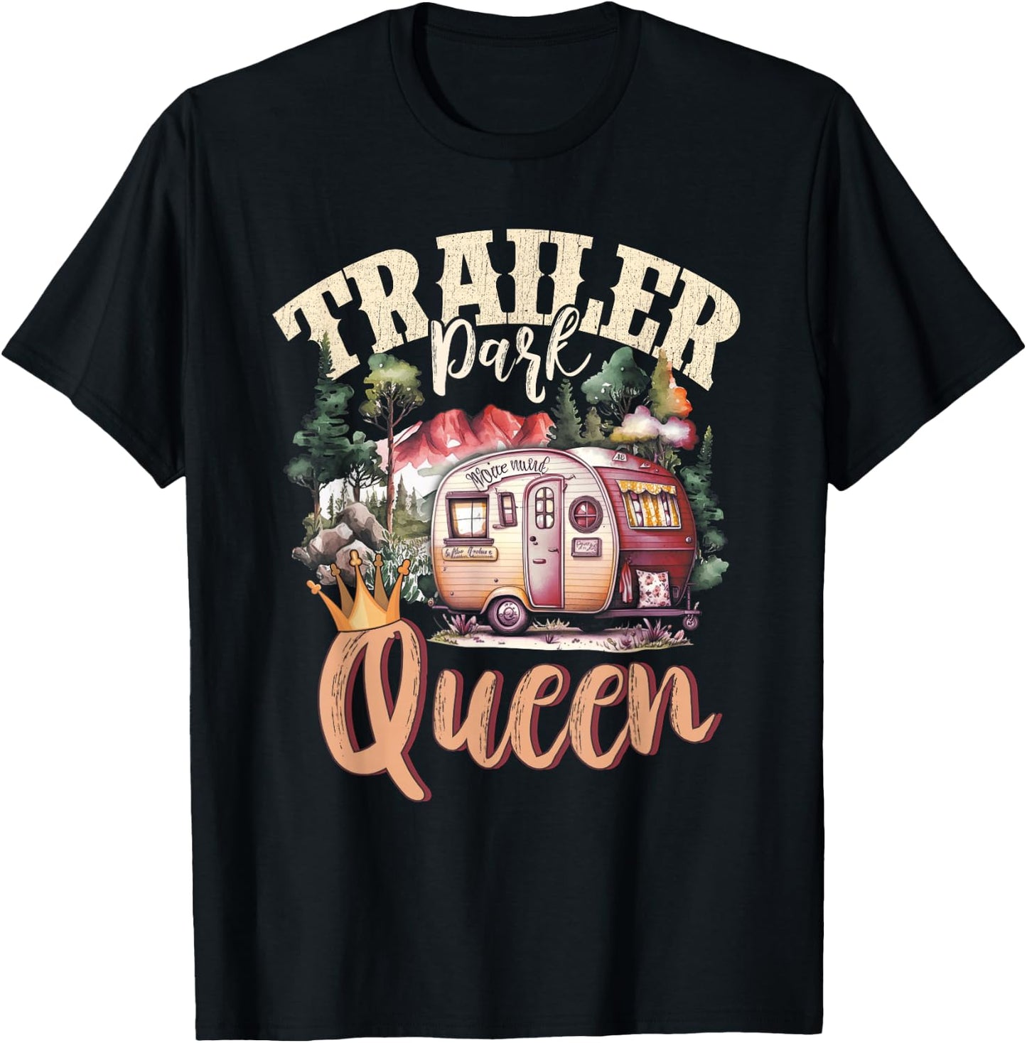 Trailer Park Queen Girl Rv Camping Motorhomes Campervans T-Shirt - T-Shirt | Black