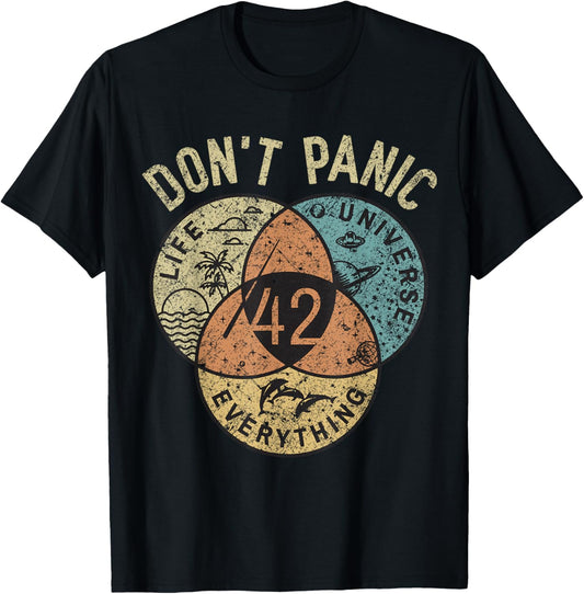 42 Answer to Life, the Universe and Everything No Panic , black T-Shirt - T-Shirt | Black