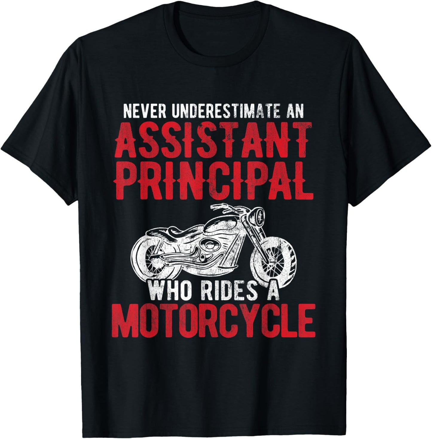 Bike Rider Assistant Principal Who Rides A Motorcycle T-Shirt - T-Shirt | Black