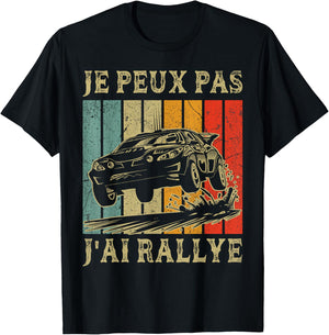 Je Peux Pas J'ai Rallye vintage Rallye Racing Car , Black, S T-Shirt - T-Shirt | Black