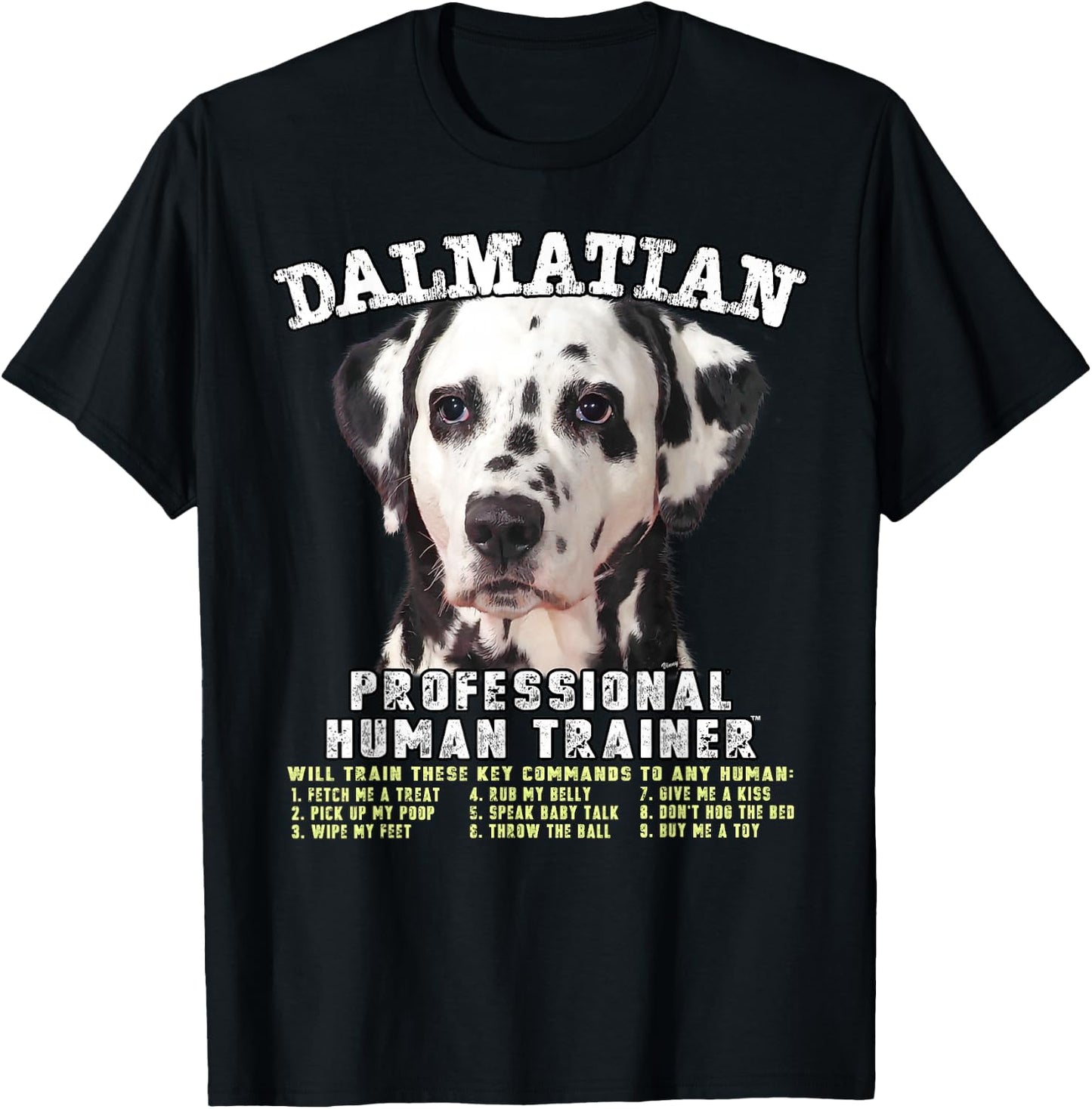 Dalmatian Professional Human Trainer T-Shirt - T-Shirt | Black