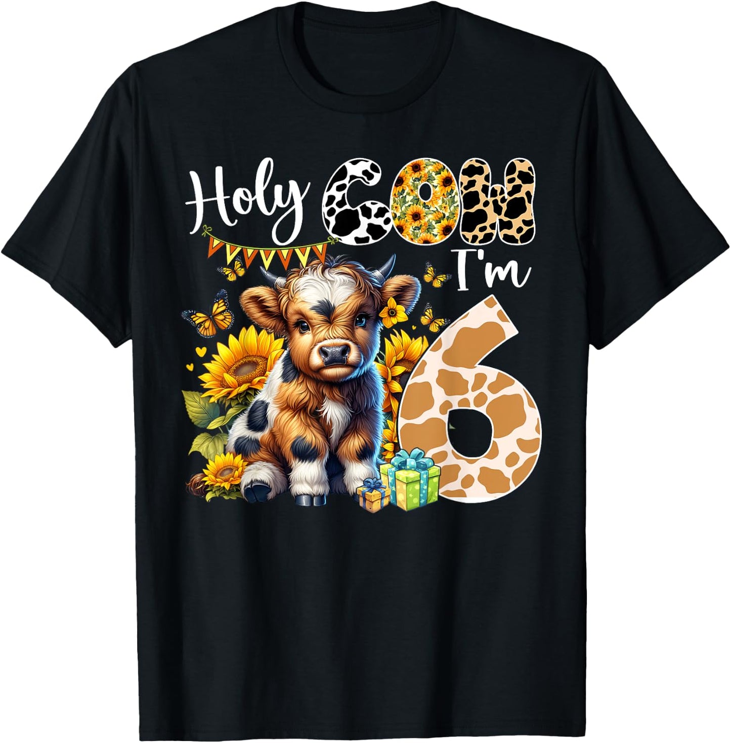Holy Cow I’m 6 Years Old Dairy Cow Sunflowers 6th Birthday T-Shirt - T-Shirt | Black