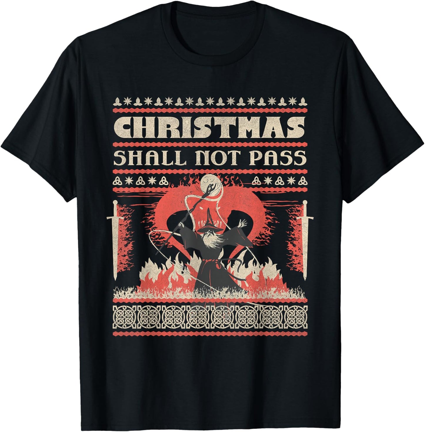 Funny Christmas Shall Not Pass My Ugly X-Mas Sweater Costume T-Shirt - T-Shirt | Black