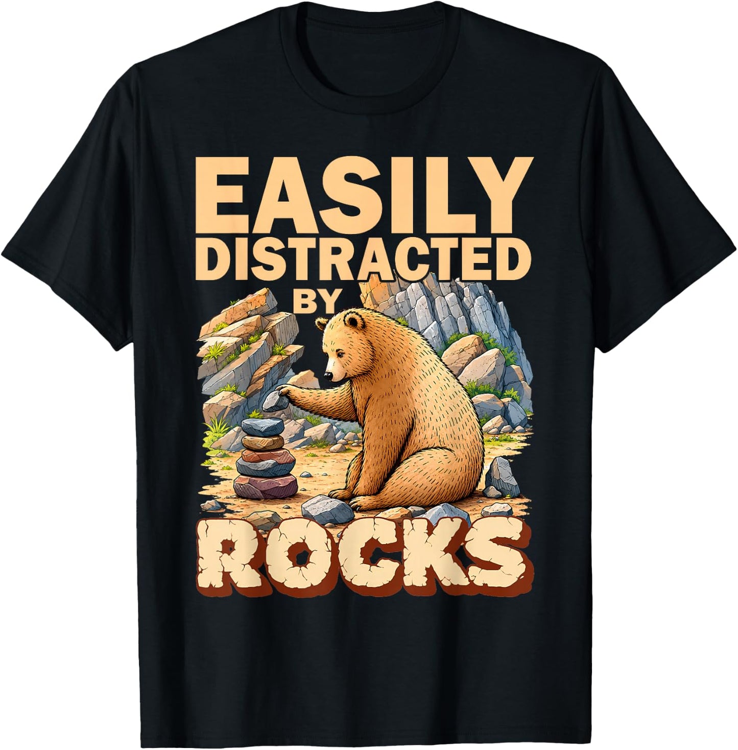 Easily Distracted By Rocks Bear Geology Rock Collecting T-Shirt - T-Shirt | Black
